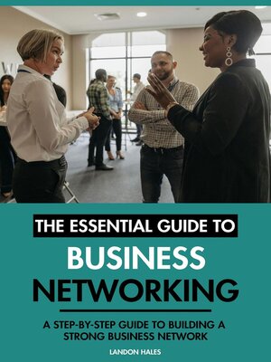 cover image of The Essential Guide to Business Networking